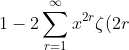 1 - 2 \sum_{r=1}^{\infty} x^{2r} \zeta(2r) = \pi x \cot{\pi x}